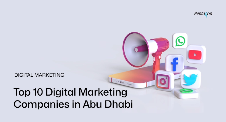 Top 10 Digital Marketing Companies in Abu Dhabi